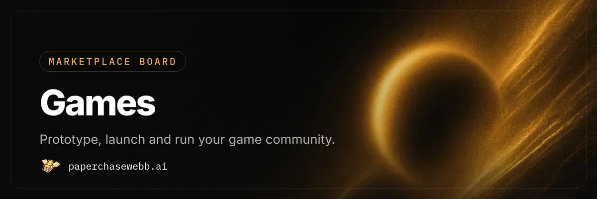 Games board: Prototype, launch and run your game community.
