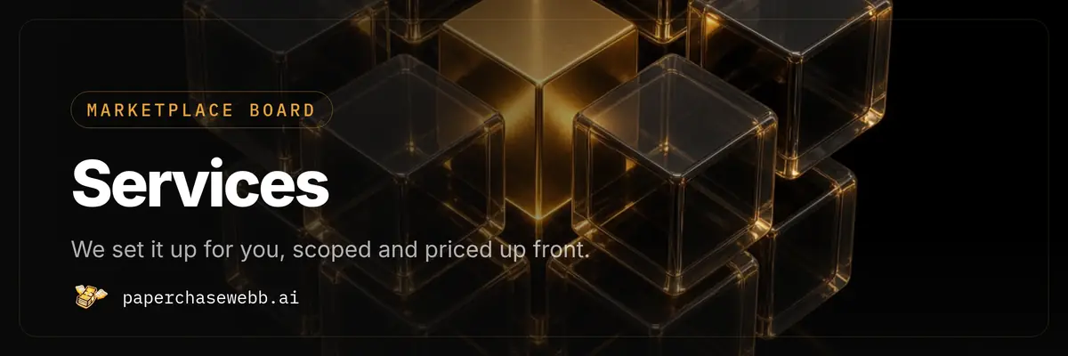 Services board: We set it up for you, scoped and priced up front.