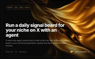 Preview card for Run a daily signal board for your niche on X with an agent
