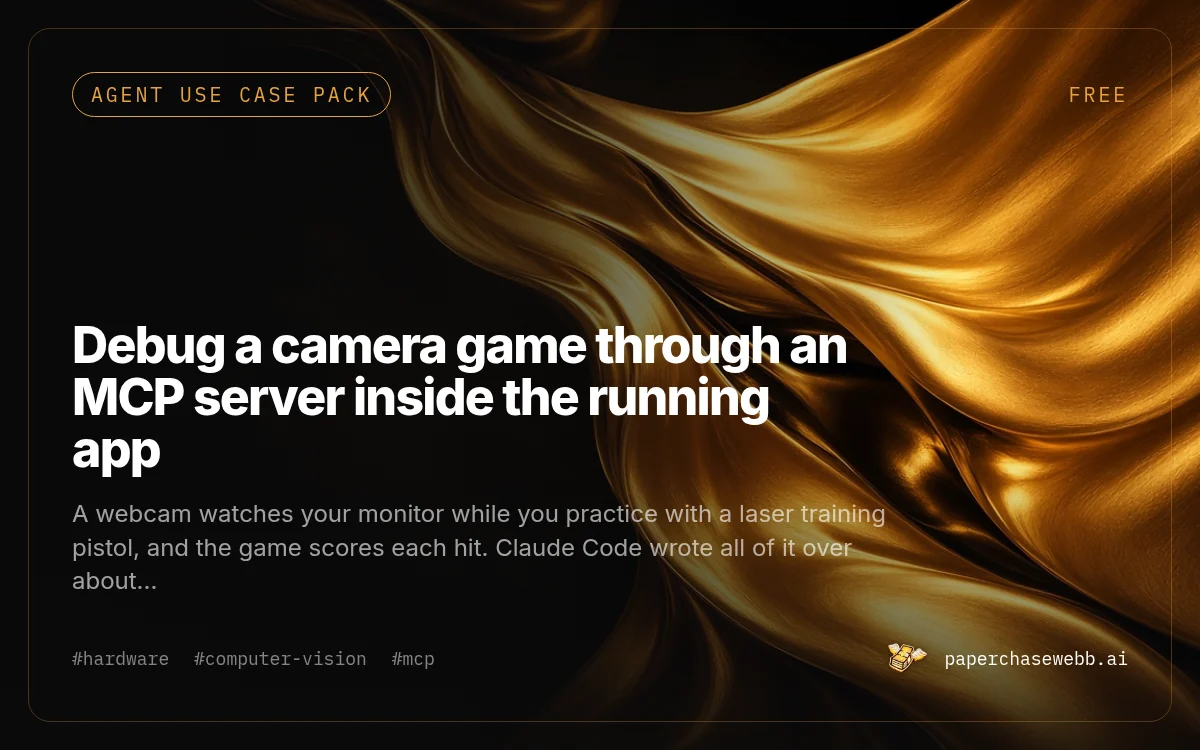 Preview card for Debug a camera game through an MCP server inside the running app