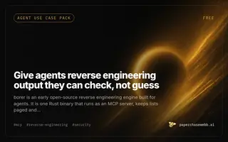 Preview card for Give agents reverse engineering output they can check, not guess