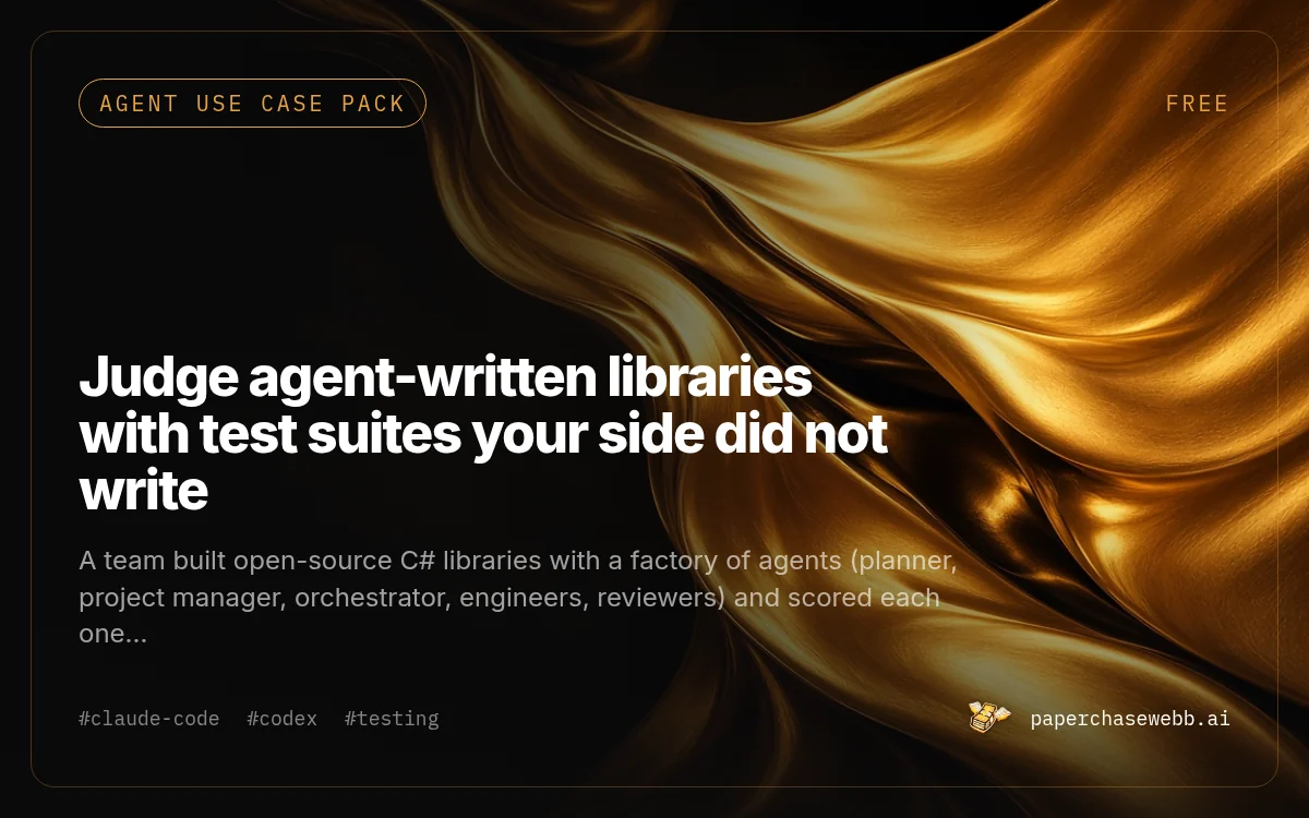 Preview card for Judge agent-written libraries with test suites your side did not write