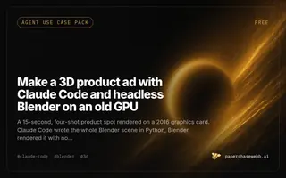 Preview card for Make a 3D product ad with Claude Code and headless Blender on an old GPU