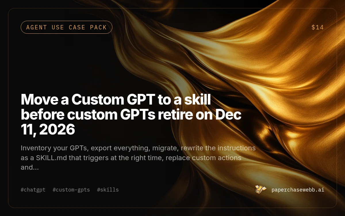 Preview card for Move a Custom GPT to a skill before custom GPTs retire on Dec 11, 2026