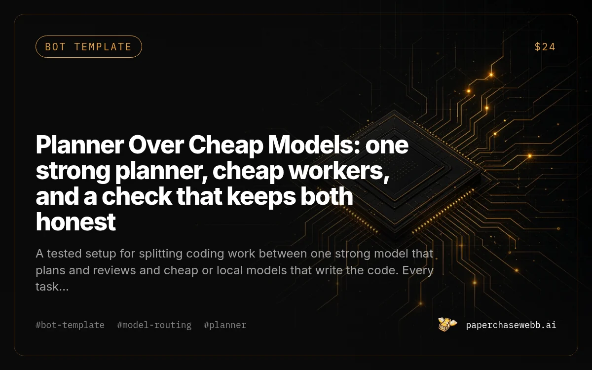 Preview card for Planner Over Cheap Models