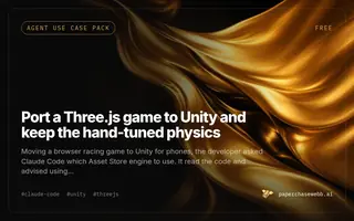 Preview card for Port a Three.js game to Unity and keep the hand-tuned physics