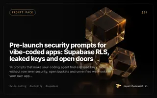 Preview card for Pre-launch security prompts for vibe-coded apps