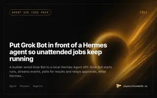 Preview card for Put Grok Bot in front of a Hermes agent so unattended jobs keep running