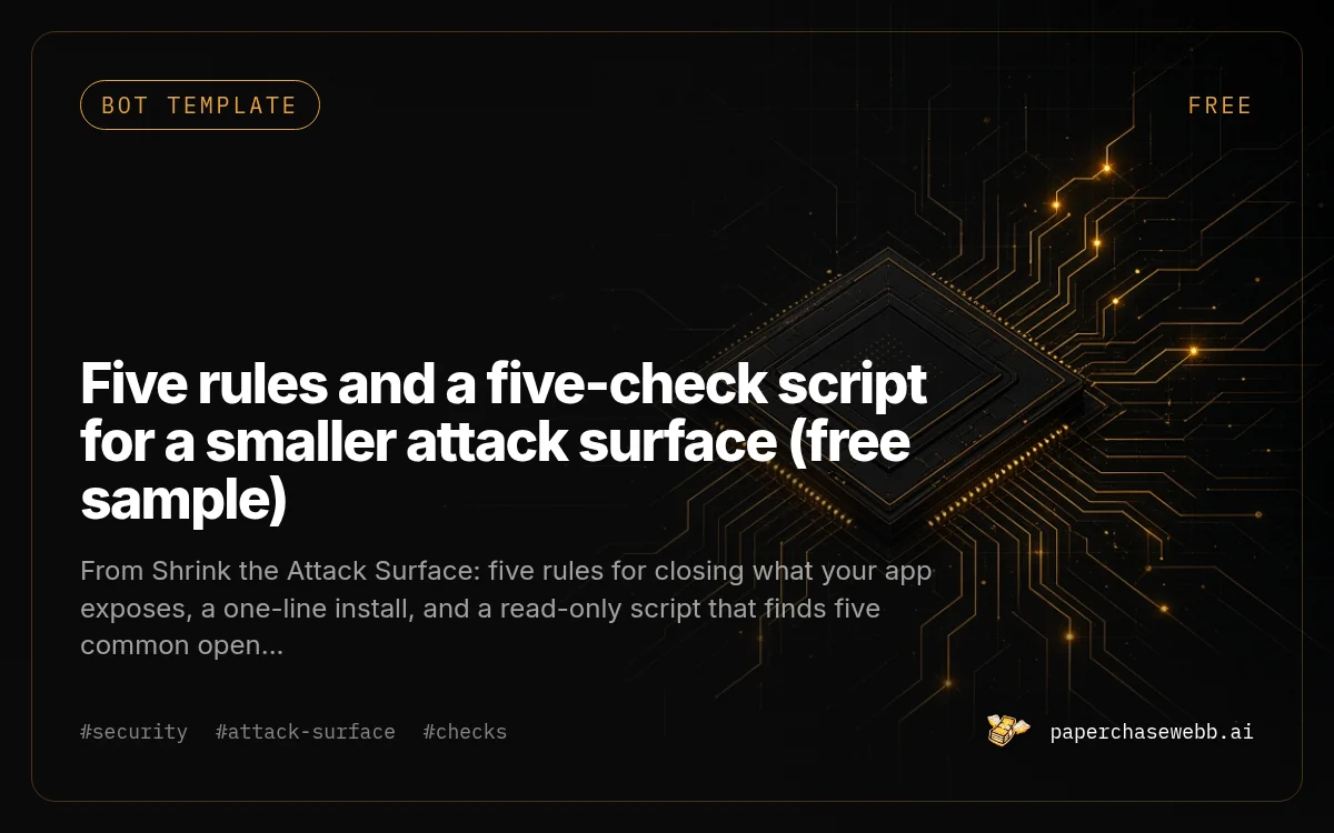 Preview card for Five rules and a five-check script for a smaller attack surface (free sample)