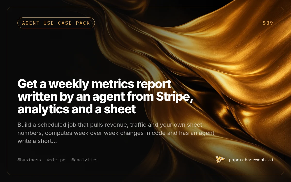Preview card for Get a weekly metrics report written by an agent from Stripe, analytics and a sheet